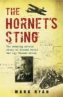 Image for The hornet&#39;s sting  : the amazing untold story of Second World War spy Thomas Sneum