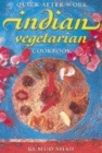 Image for Quick After Work Indian Vegetarian Cook Book