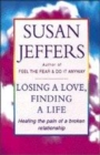 Image for Losing A Love And Finding A Life
