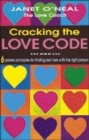 Image for Cracking the love code  : six steps to finding real love with the right person