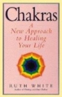 Image for Chakras  : a new approach to healing your life