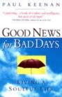 Image for Good news for bad days  : living a soulful life