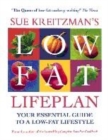 Image for Sue Kreitzman&#39;s low fat lifeplan  : your essential guide to a low-fat lifestyle