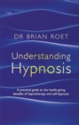 Image for Understanding Hypnosis