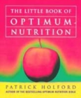 Image for The little book of optimum nutrition