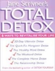 Image for Jane Scrivner&#39;s total detox  : 6 ways to revitalise your life