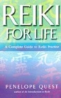 Image for Reiki for life  : a complete guide to Reiki practice