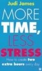 Image for More Time, Less Stress