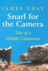 Image for Snarl for the Camera