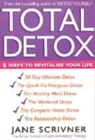 Image for Jane Scrivner&#39;s Total detox  : 6 ways to revitalise your life