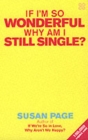 Image for If I&#39;m so wonderful why am I still single?