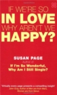 Image for If We&#39;re So In Love, Why Aren&#39;t We Happy?