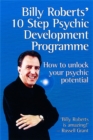 Image for Billy Roberts&#39; 10-Step Psychic Development Programme