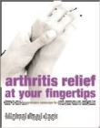 Image for Arthritis Relief at Your Fingertips