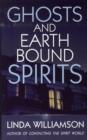 Image for Ghosts and earthbound spirits
