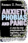 Image for Anxiety, phobias and panic  : a step-by-step programme for regaining control of your life