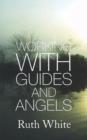 Image for Working With Guides And Angels