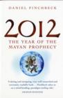 Image for 2012  : the year of the Mayan prophecy