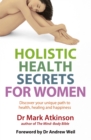 Image for Holistic Health Secrets For Women