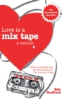 Image for Love is a mix tape  : a memoir