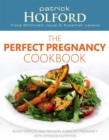 Image for The Perfect Pregnancy Cookbook