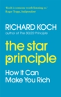 Image for The star principle  : how it can make you rich