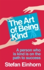 Image for The art of being kind