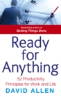 Image for Ready for anything  : 52 productivity principles for work and life