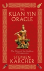 Image for The Kuan Yin oracle  : the voice of the goddess of compassion