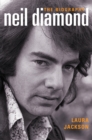 Image for Neil Diamond  : the biography