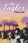 Image for The Eagles  : flying high