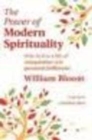 Image for The power of modern spirituality  : how to live a life of compassion and personal fulfilment