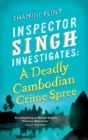 Image for Inspector Singh Investigates: A Deadly Cambodian Crime Spree
