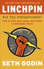 Image for Linchpin  : are you indispensable?