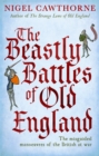 Image for The Beastly Battles Of Old England