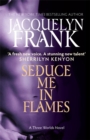 Image for Seduce me in flames