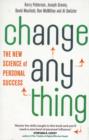 Image for Change anything  : the new science of personal success