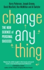 Image for Change anything  : the new science of personal success