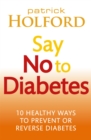 Image for Say No To Diabetes