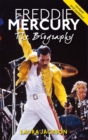 Image for Freddie Mercury  : the biography
