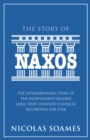 Image for The story of Naxos  : the extraordinary story of the independent record label that changed classical recording for ever