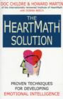 Image for The HeartMath solution  : proven techniques for developing emotional intelligence