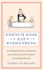 Image for French Kids Eat Everything