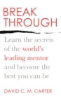 Image for Breakthrough : Learn the secrets of the world&#39;s leading mentor and become the best you can be