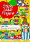 Image for Sticky Little Fingers