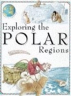 Image for Exploring The Polar Regions
