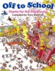Image for Off to school  : poems for the playground