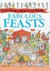 Image for Peter Kent&#39;s Wide-Eyed World Fabulous Feasts