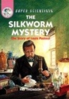 Image for Silkworm Mystery: The Story Of Louis Pasteur