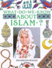 Image for What do we know about Islam?